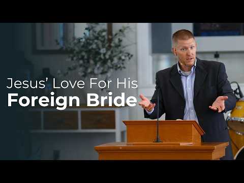 Jesus' Love For His Foreign Bride || Deuteronomy 21:10-14