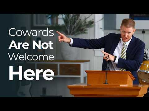 Cowards Are Not Welcome Here || Deuteronomy 20:1-8