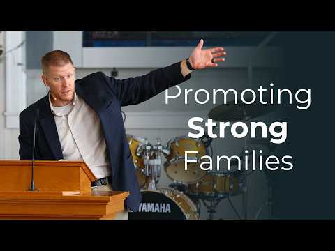 Promoting Strong Families || Deuteronomy 21:15-17