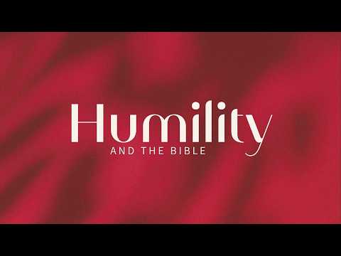 Humility And The Bible || Psalms 119:34-37